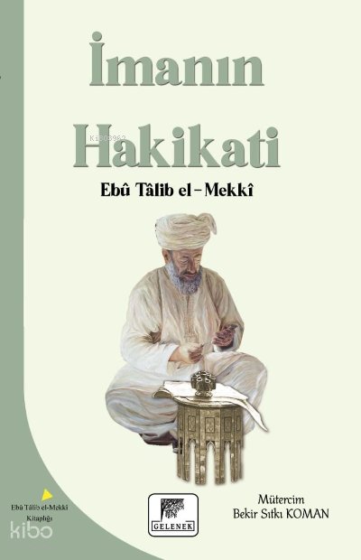 İmanın Hakikatı - Ebu Talib El-Mekki