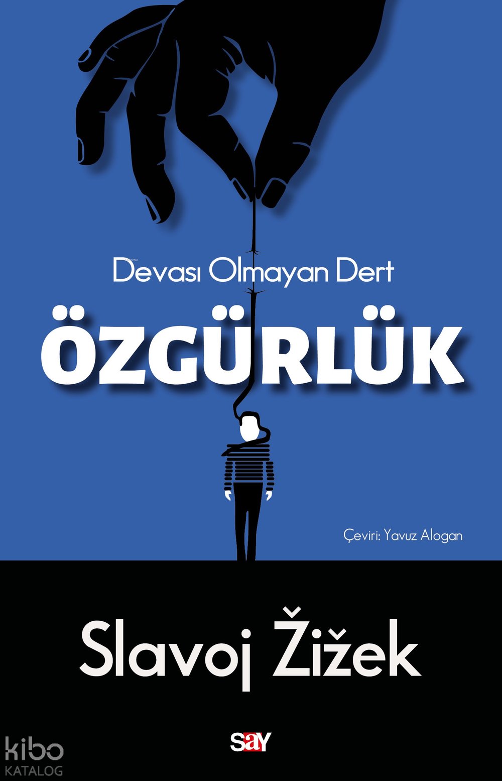 Özgürlük - Slavoj Zizek