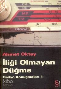 İliği Olmayan Düğme - Ahmet Oktay