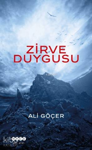 Zirve Duygusu - Ali Göçer