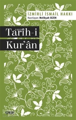 Tarih-i Kur'an - İsmail Hakkı İzmirli
