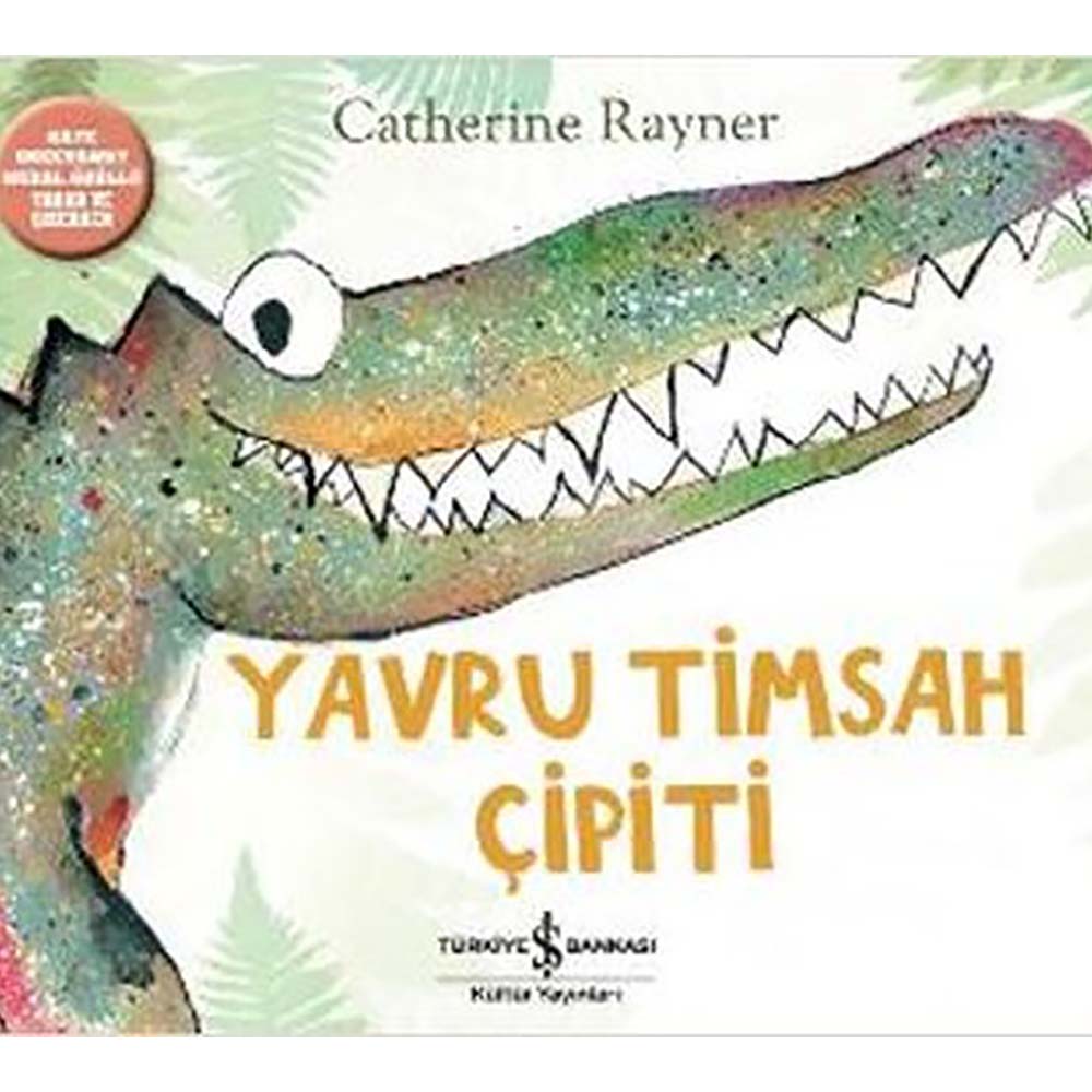 YAVRU TİMSAH ÇİPİTİ