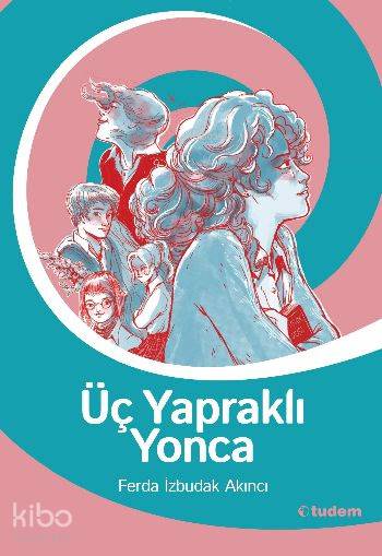Üç Yapraklı Yonca - Ferda İzbudak Akıncı