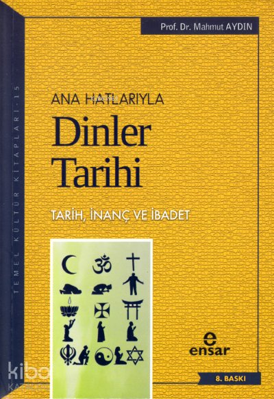 Anahatlarıyla Dinler Tarihi - Mahmut Aydın