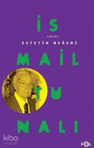 Estetik Beğeni - İsmail Tunalı