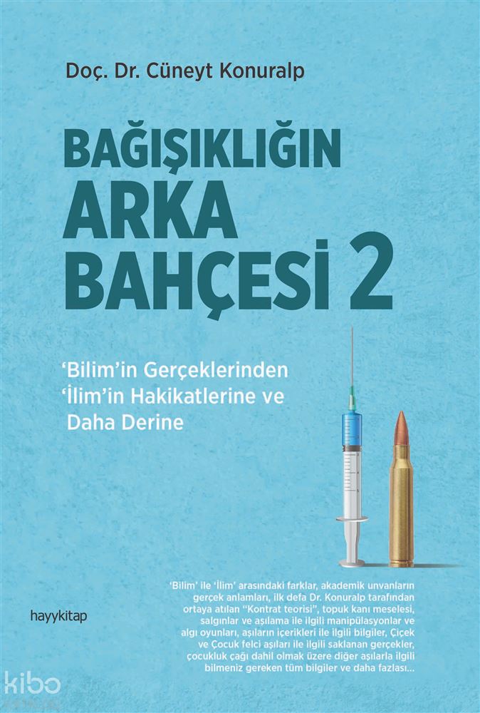 BAĞIŞIKLIĞIN ARKA BAHÇESİ - 2