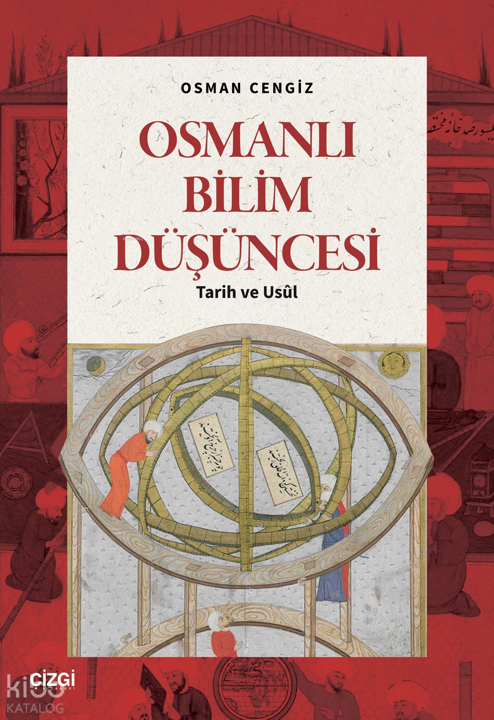 Osmanlı Bilim Düşüncesi - Osman Cengiz