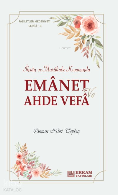 Emanet ve Ahde Vefa