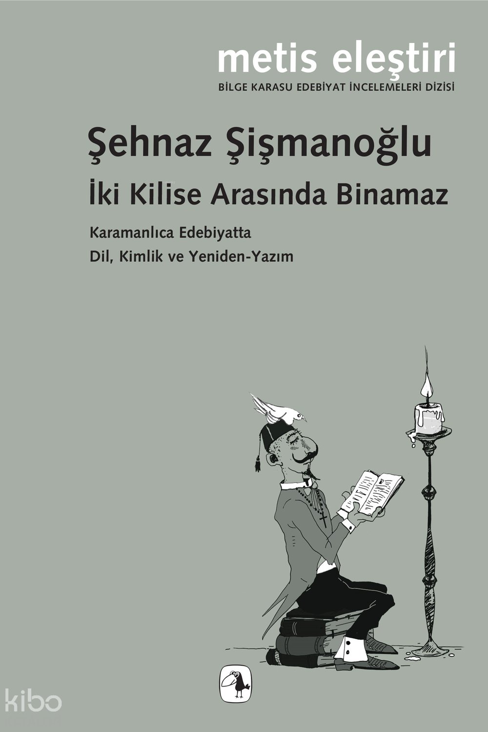İki Kilise Arasında Binamaz - Şehnaz Şişmanoğlu