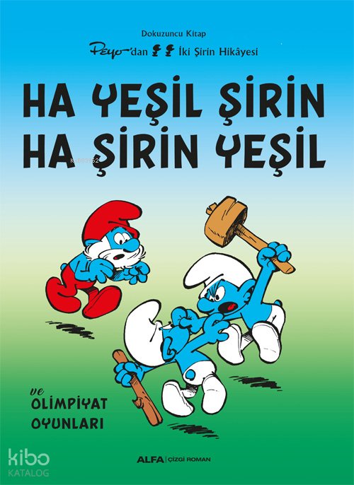 Ha Yeşil Şirin Ha Şirin Yeşil