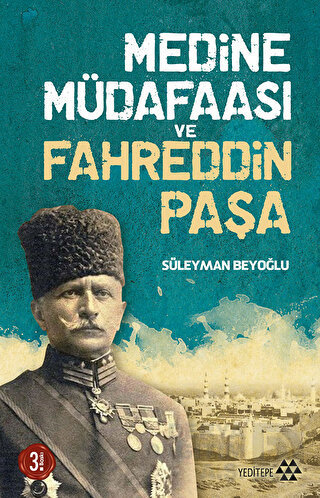 MEDİNE MÜDAFAASI VE FAREDDİN PAŞA