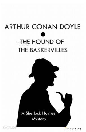 The Hound Of The Baskervilles - Arthur Conan Doyle