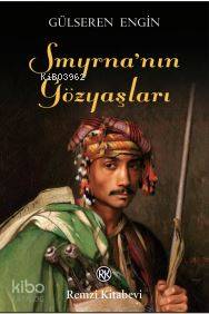 Smyrna'nın Gözyaşları - Gülseren Engin
