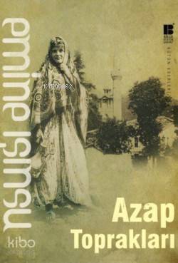 Azap Toprakları - Emine Işınsu