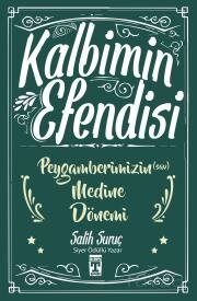 PEYGAMBERİMİZİN MEDİNE DÖNEMİ
