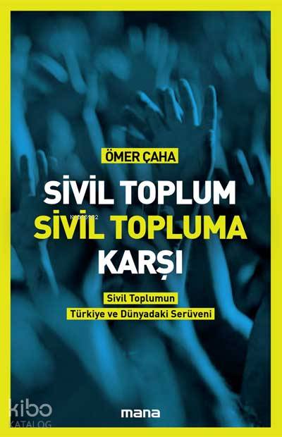 Sivil Toplum Sivil Topluma Karşı