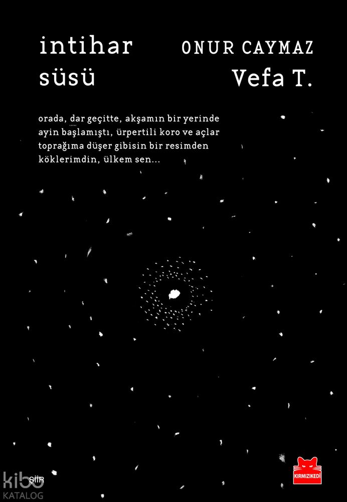 İNTİHAR SÜSÜ