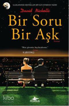 Bir Soru Bir Aşk - David Nicholls