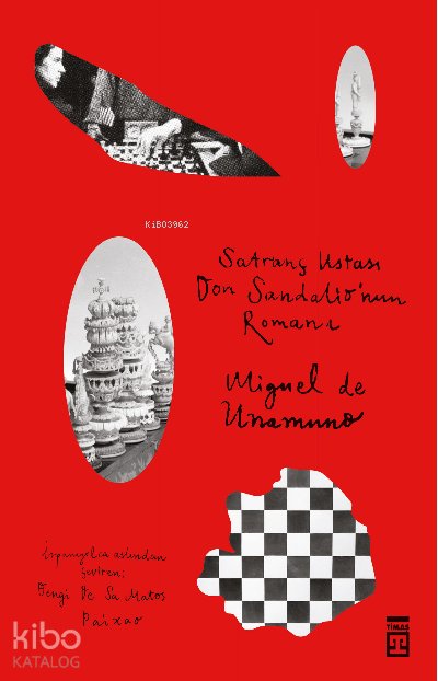 Satranç Ustası Don Sandalio'nun Romanı - Miguel De Unamuno
