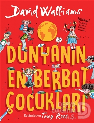 Dünyanın En Berbat Çocukları
