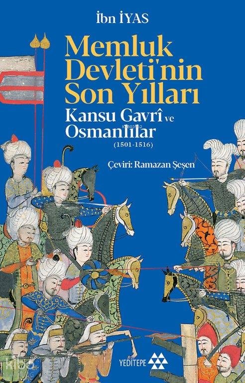 Memluk Devleti'nin Son Yılları - İbn İyas