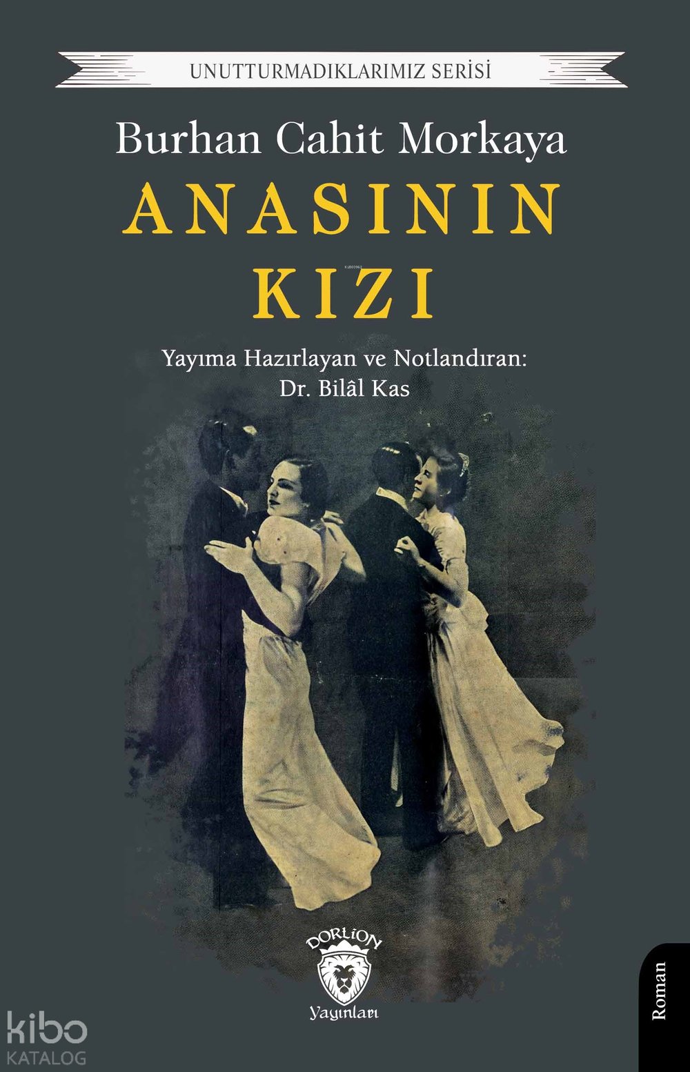 Anasının Kızı - Burhan Cahit Morkaya