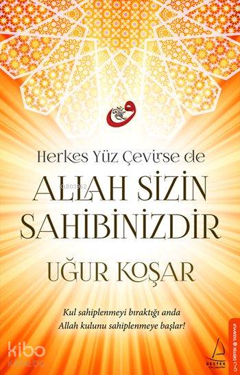 Allah Sizin Sahibinizdir - Uğur Koşar