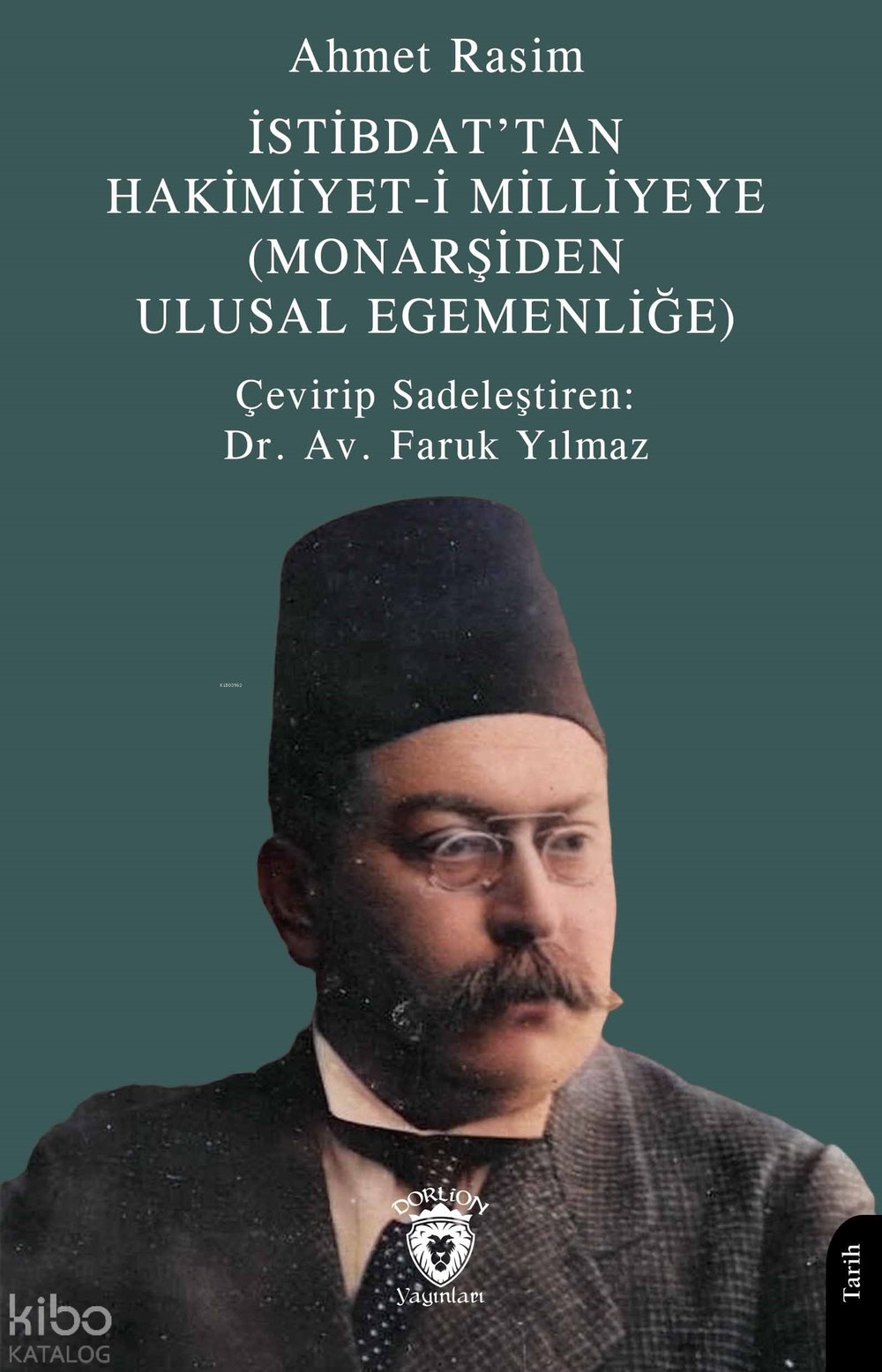 İstibdat’tan Hakimiyet-i Milliyeye