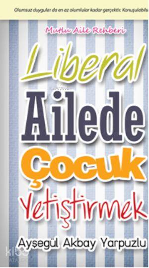 Liberal Ailede Çocuk Yetiştirmek