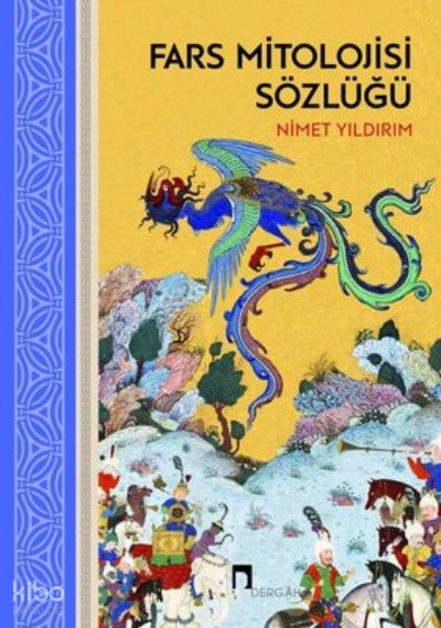 Fars Mitolojisi Sözlüğü - Ciltli - Nimet Yıldırım