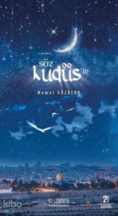 Söz Kudüs'te - Memet Gözütok