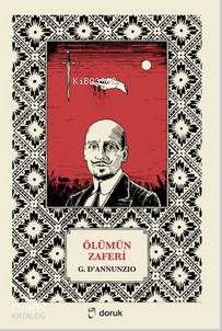 Ölümün Zaferi - Gabriele D. Annunzio