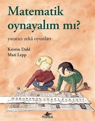 Matematik Oynayalım mı? - Kristin Dahl