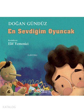 En Sevdiğim Oyuncak - Doğan Gündüz