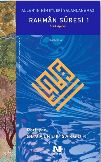 Rahman Suresi 1 (1-45. Ayetler)
