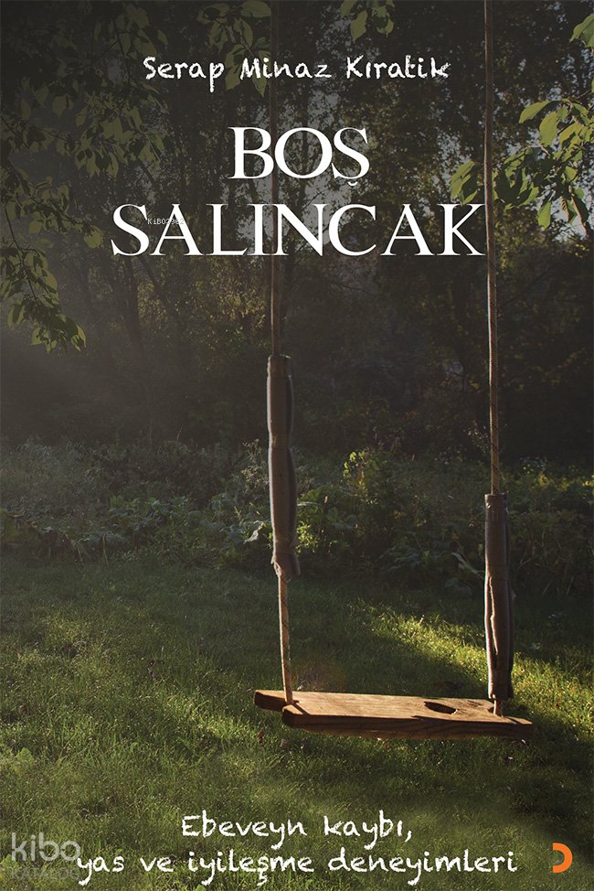 Boş Salıncak - Serap Minaz Kıratik