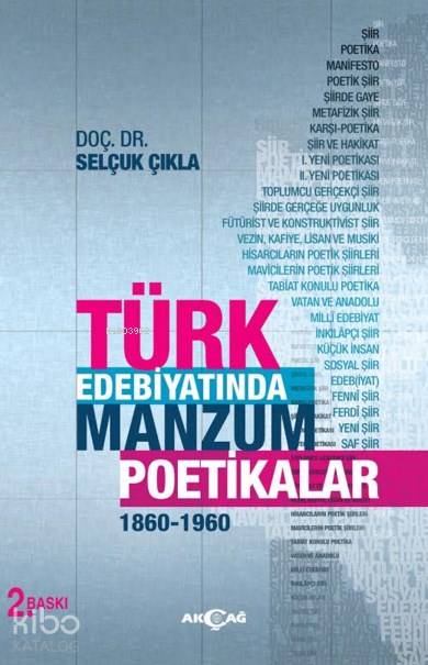 Türk Edebiyatında Manzum Poetikalar - Selçuk Çıkla