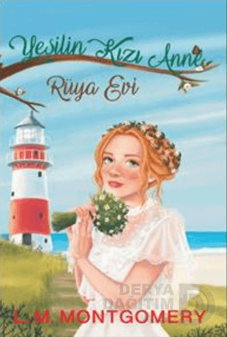 YEŞİLİN KIZI ANNE - 5 RÜYA EVİ CİLTLİ