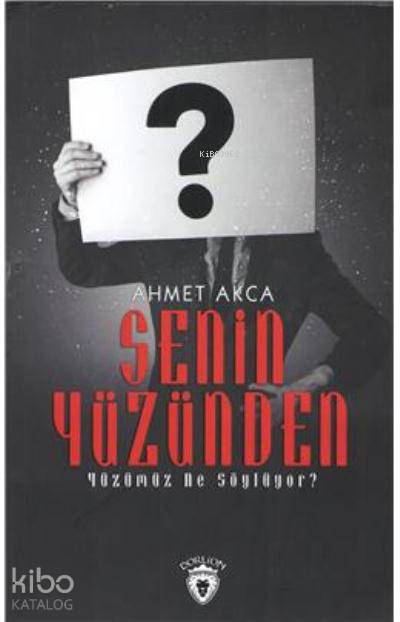 Senin Yüzünden - Ahmet Akca
