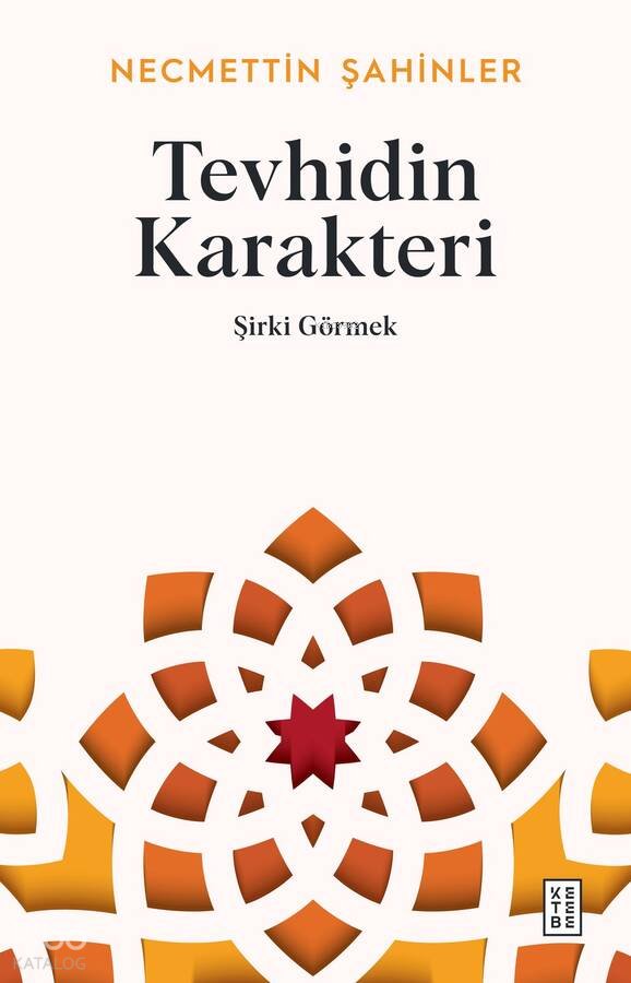 Tevhidin Karakteri