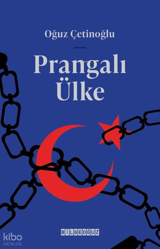 Prangalı Ülke - Oğuz Çetinoğlu