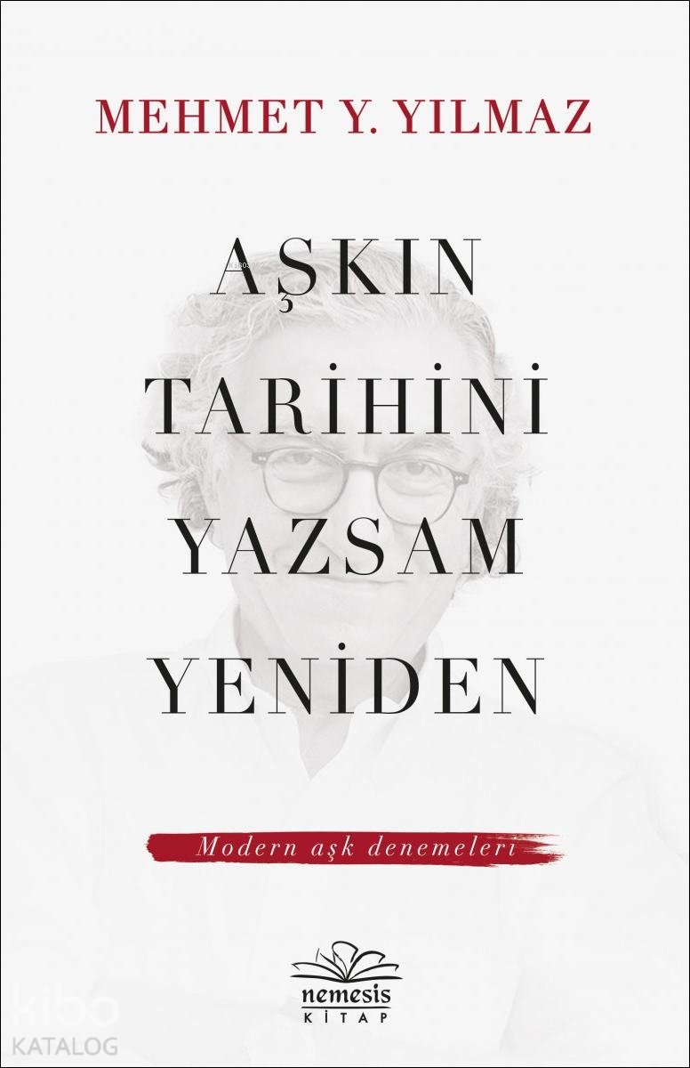 Aşkın Tarihini Yazsam Yeniden