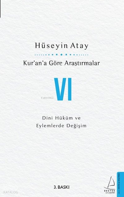 Kur’an’a Göre Araştırmalar VI - Hüseyin Atay
