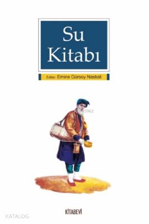 Su Kitabı - Emine Gürsoy Naskali