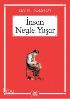 İnsan Neyle Yaşar?