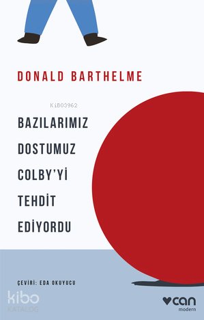Bazılarımız Dostumuz Colby’yi Tehdit Ediyordu