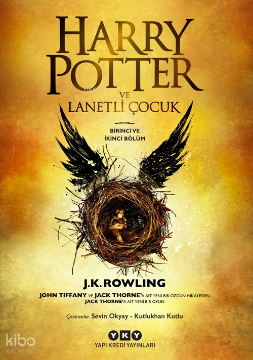 Harry Potter ve Lanetli Çocuk - Birinci ve İkinci Bölüm - J. K. Rowling, Jack Thorne, John Tiffany