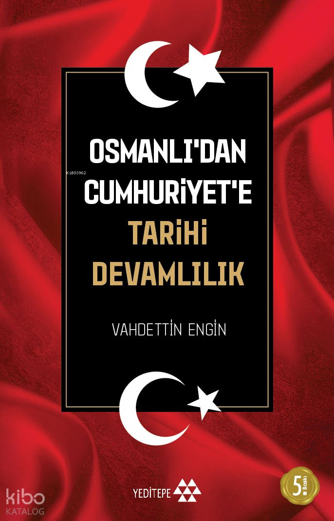 Osmanlı'dan Cumhuriyet'e Tarihi Devamlılık
