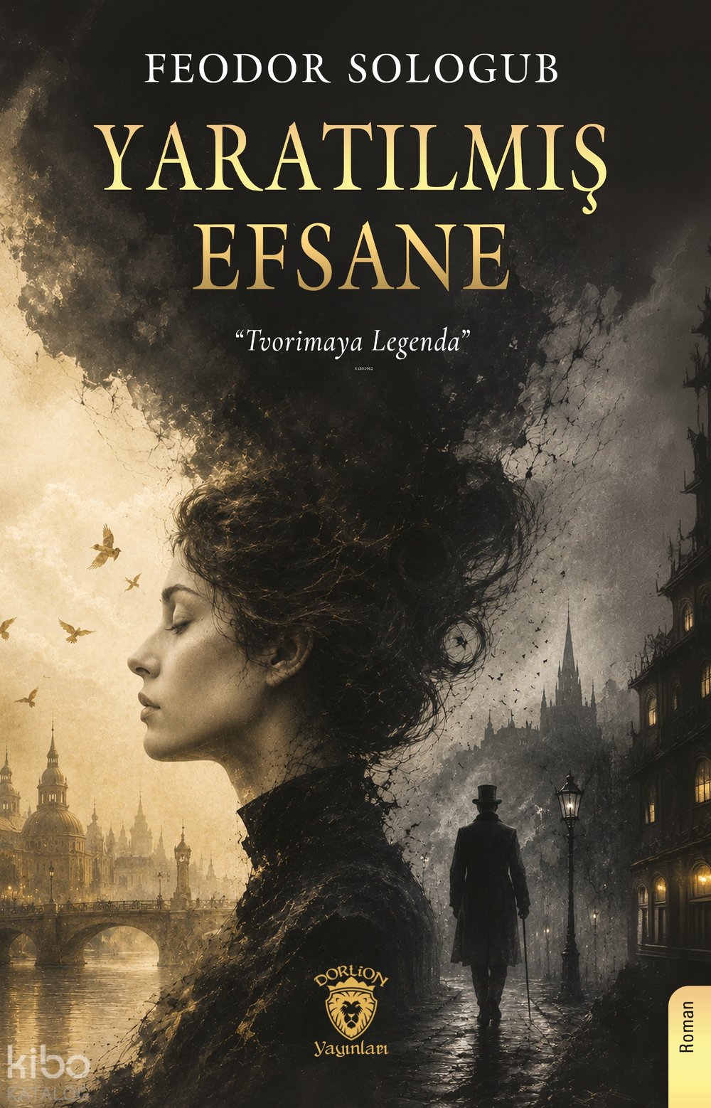 Yaratılmış Efsane