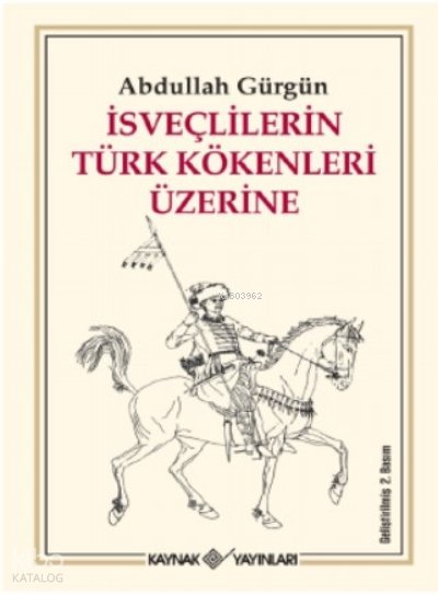 İsveçlilerin Türk Kökenleri Üzerine